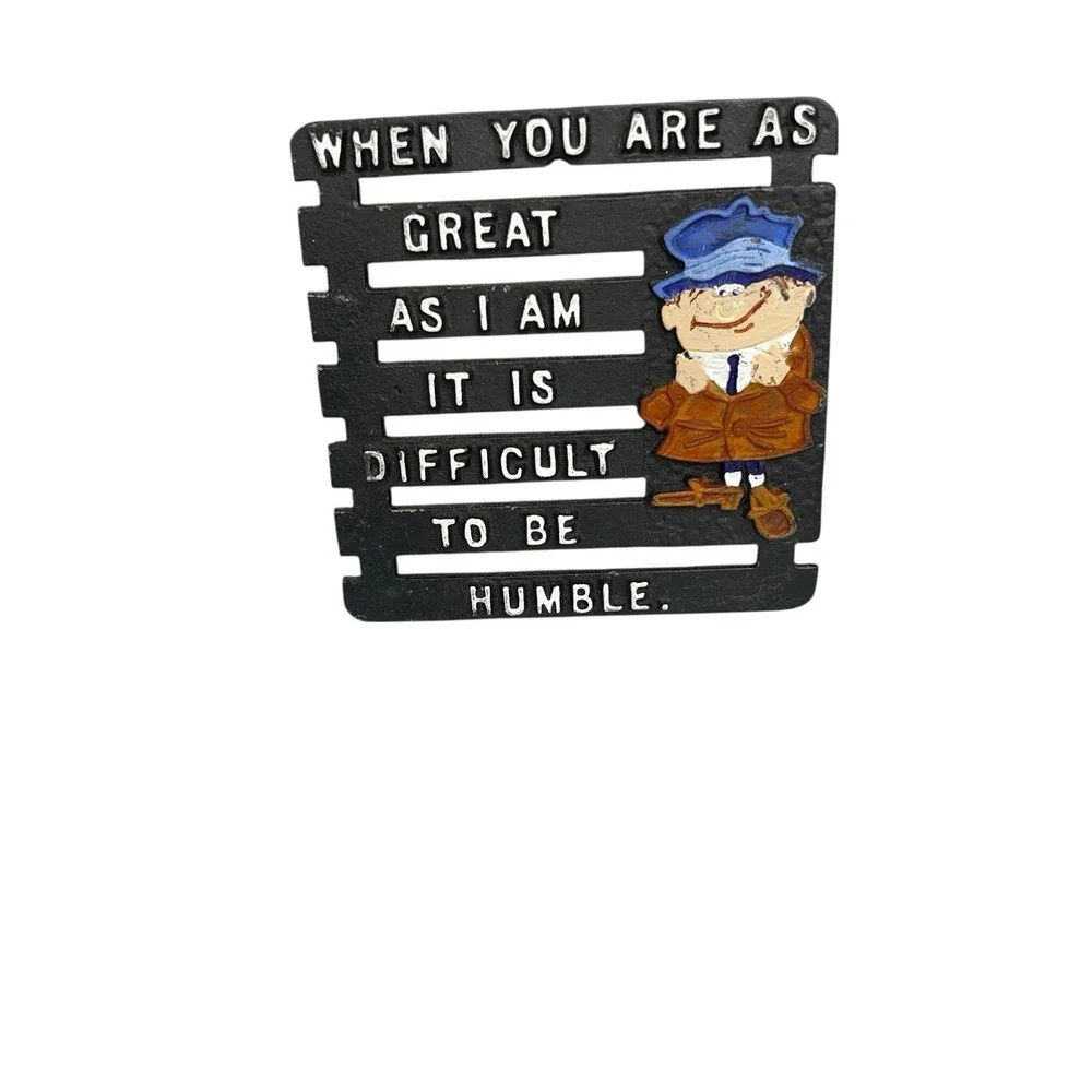 Vintage Cast Iron Trivet Funny Quote 
